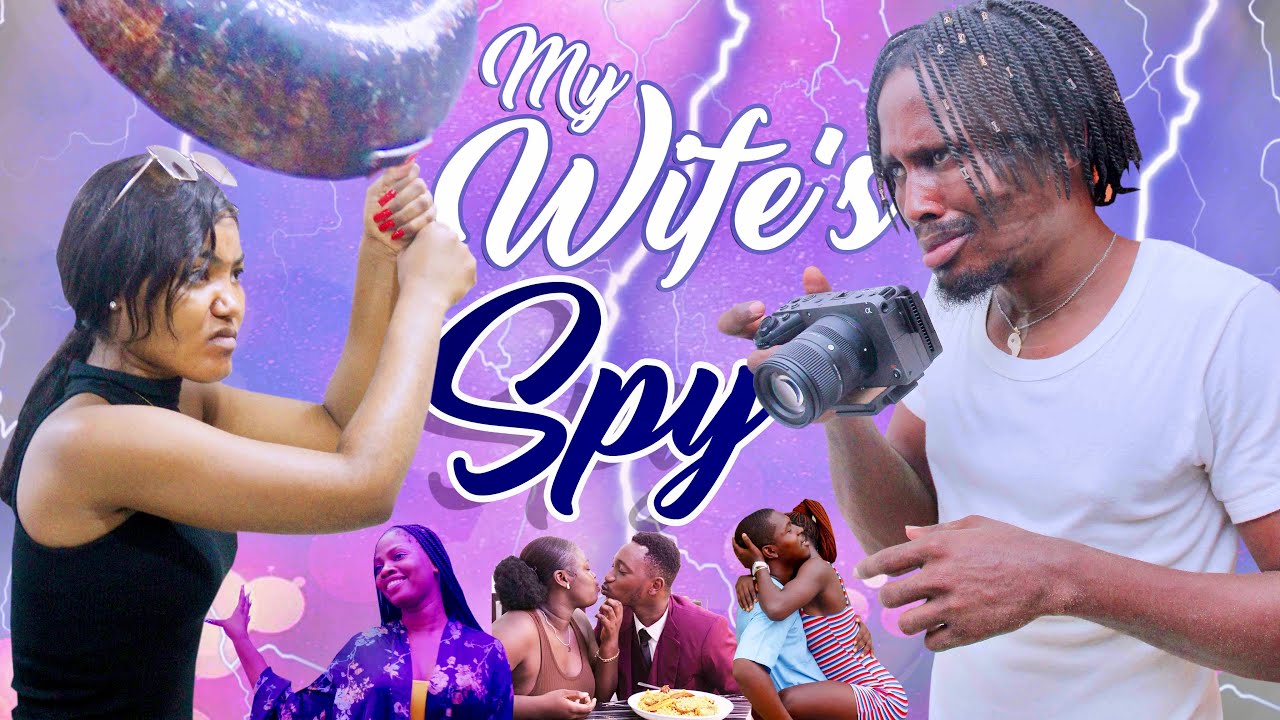 My Wife's Spy (Short film) - anthonumeh