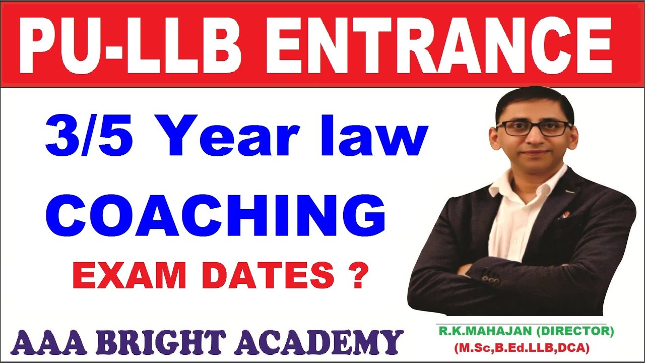 PU llb entrance exam preparation 2022 : PU Law Entrance Exam Coaching with Syllabus & Exam Dates