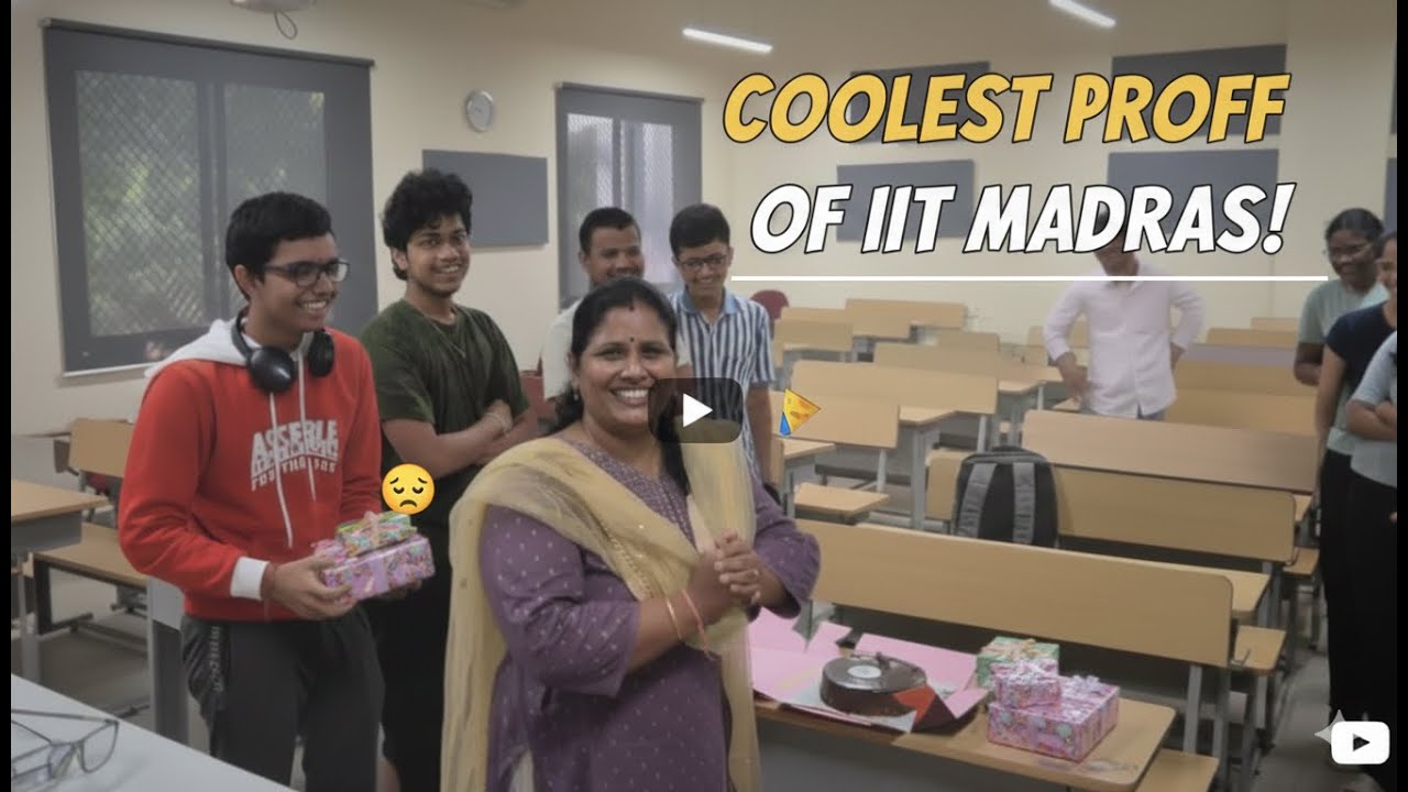 Emotional Last Class at IIT Madras | Professor Student Bond | IIT College Life