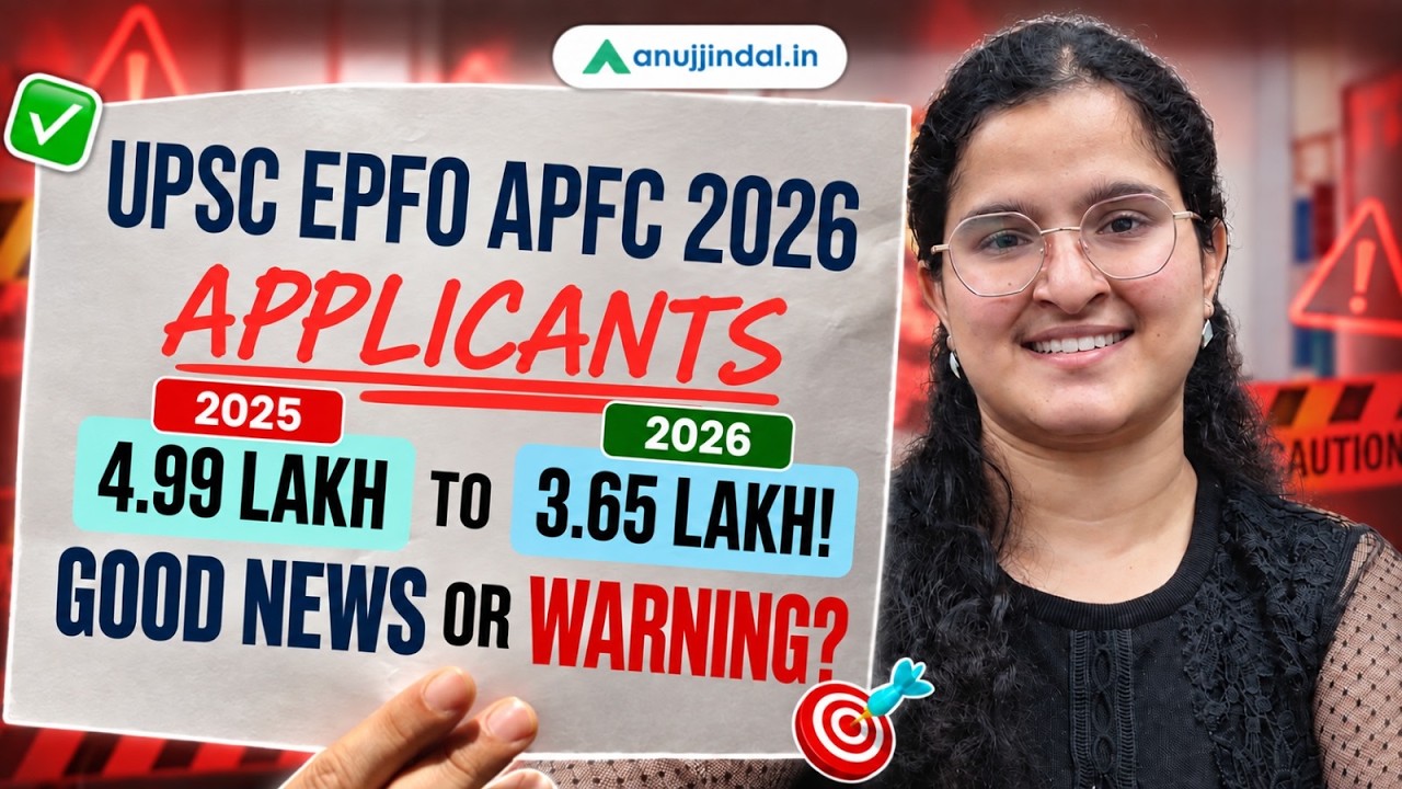 Number Of Applicants In APFC 2026 | APFC Exam | UPSC EPFO APFC Preparation Strategy Anuj Jindal
