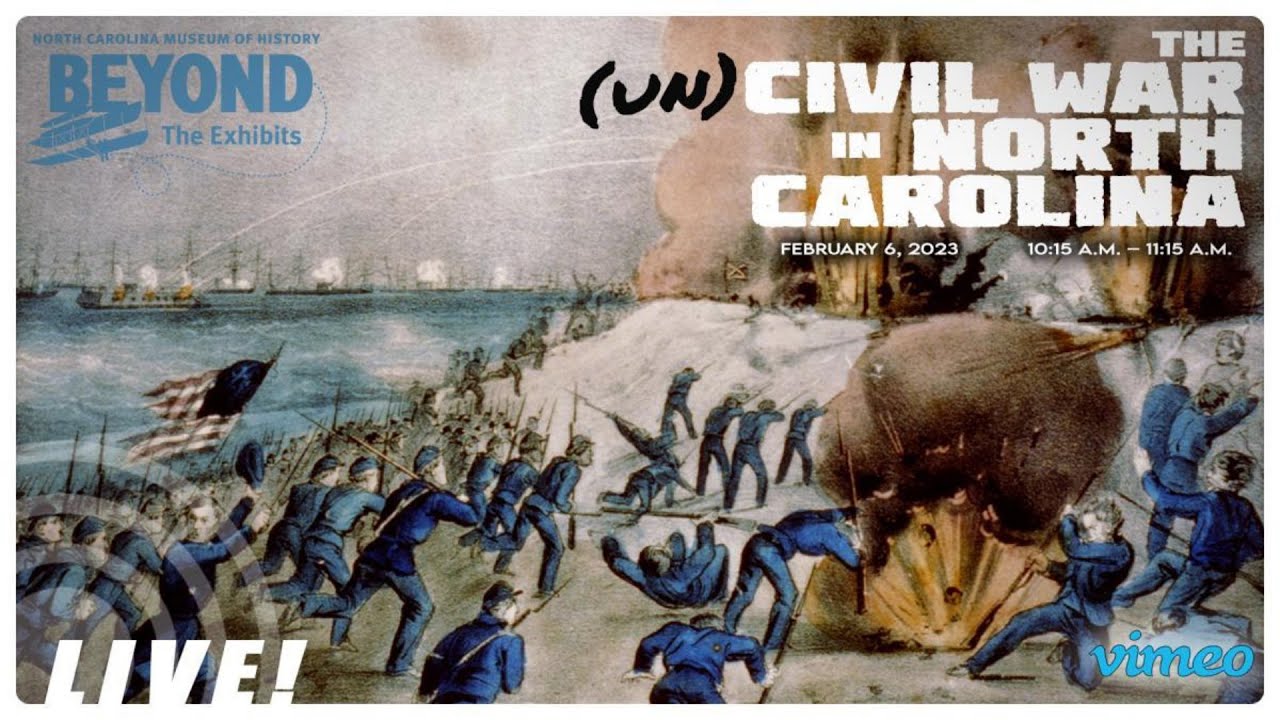NCMOH LIVE! The (un)Civil War in North Carolina (AUTO CAPTIONED)