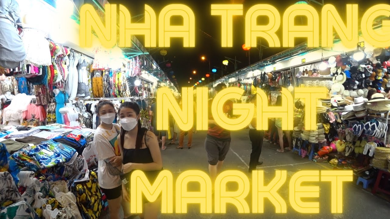 Nha Trang Night Market Vietnam  🇻🇳