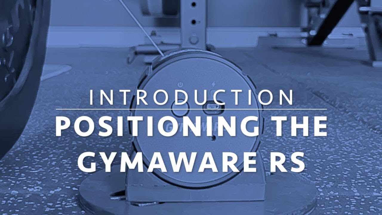 Introduction to positioning for GymAware RS