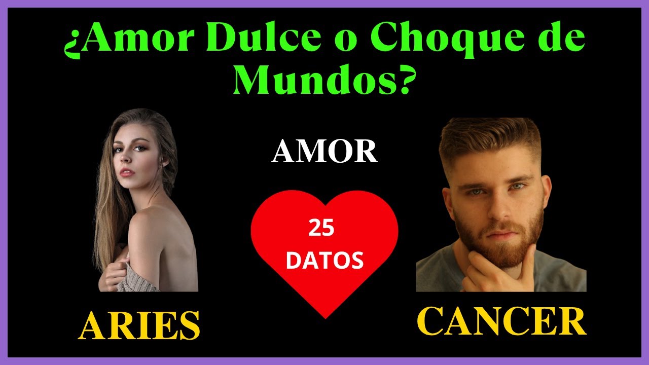 ARIES Mujer y CANCER Hombre  | ¿Amor Dulce o Choque de Mundos?