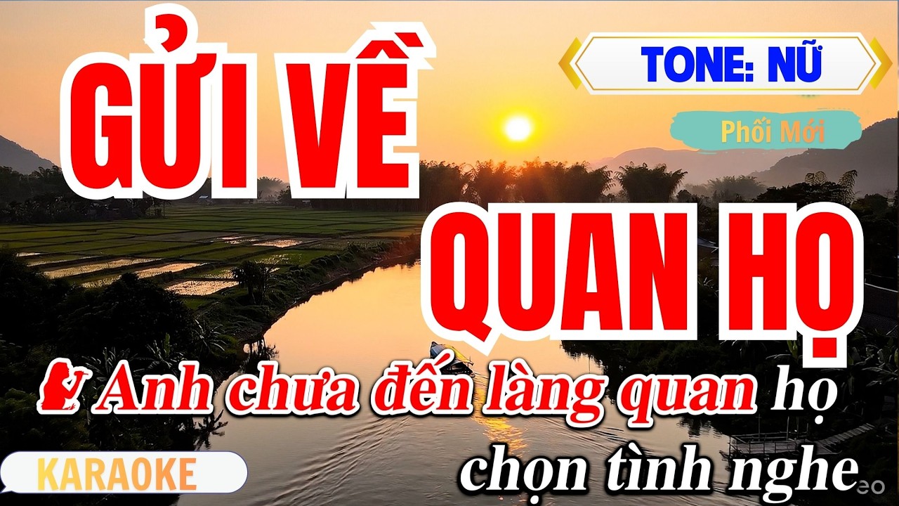 GỬI VỀ QUAN HỌ Karaoke Tone Nữ | Phối Mới Dân Ca Quan Họ | Vĩ Nguyễn Beat