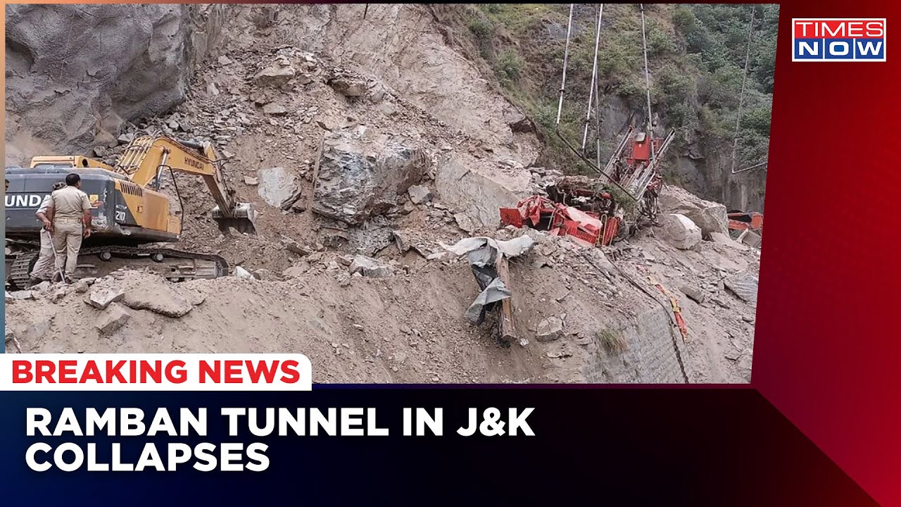 Ramban Tunnel Tragedy: Under-Construction Tunnel Collapses In J&K , Rescue Ops Underway