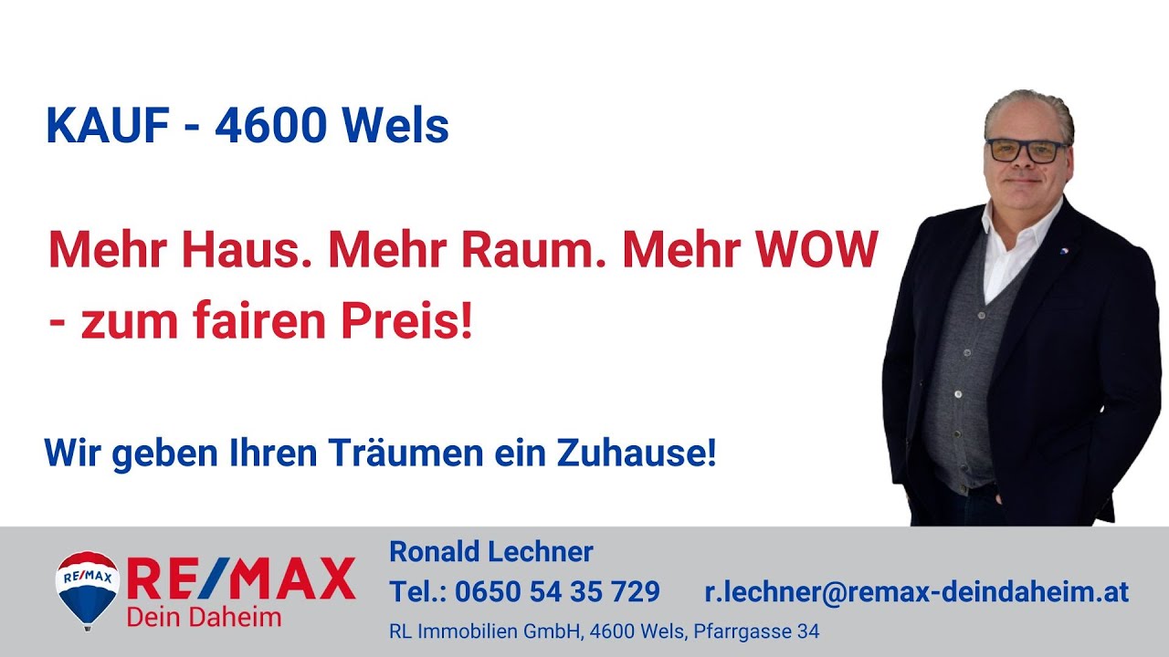 KAUF – 4600 Wels // Mehr Haus. Mehr Raum. Mehr WOW - zum fairen Preis!