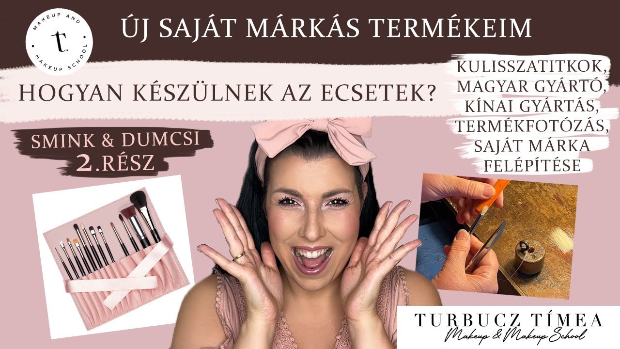 ÚJ SAJÁT MÁRKÁS TERMÉKEK | HOGYAN KÉSZÜLNEK AZ ECSETEK? - KULISSZATITKOK /Smink & Dumcsi 2.rész/