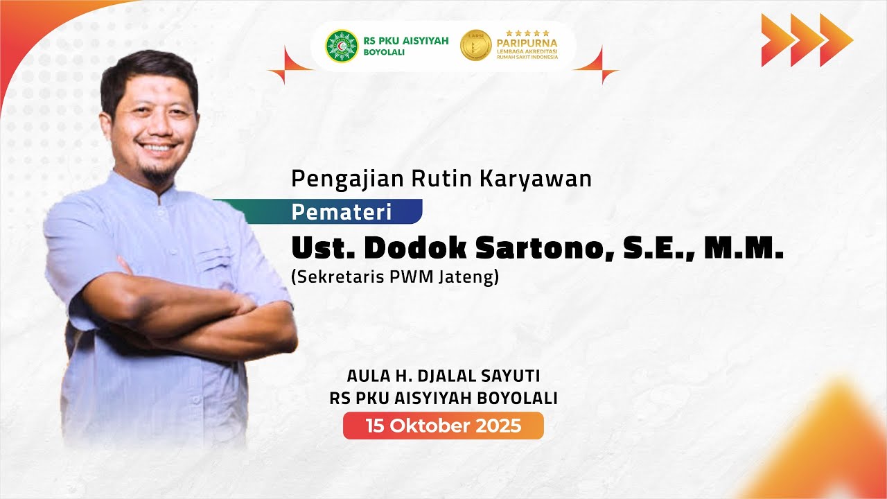PENGAJIAN RUTIN KARYAWAN RS PKU AISYIYAH BOYOLALI | 15 OKTOBER 2025
