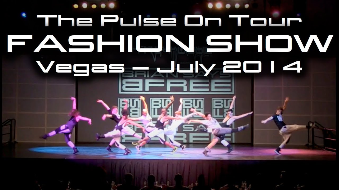 Brian Friedman's The Pulse On Tour Fashion Show   Vegas Summer 2014