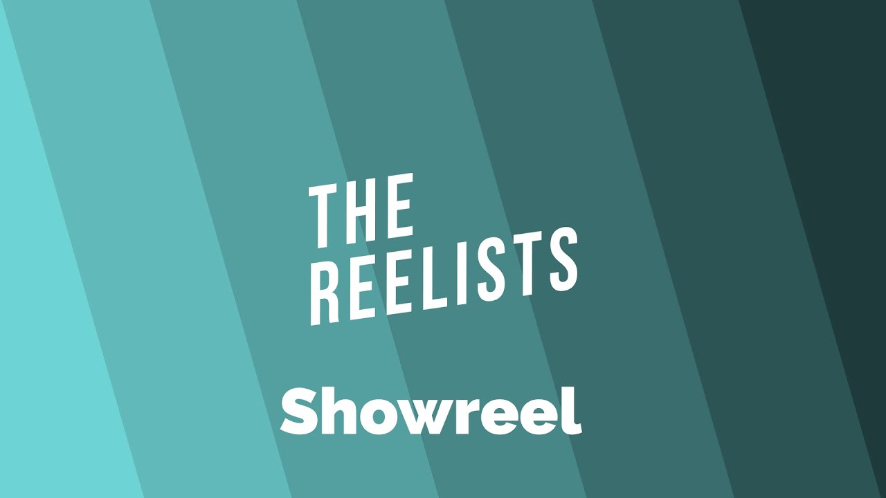 The Reelists Showreel