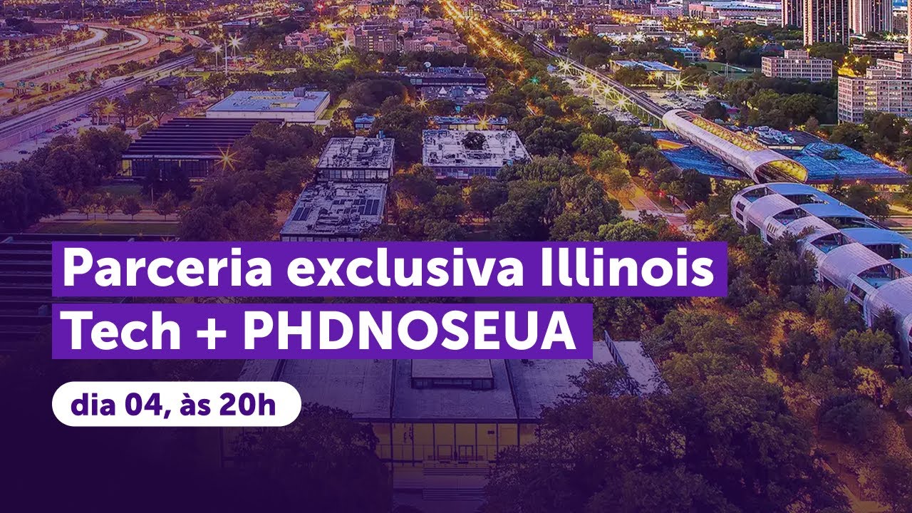 PARCERIA EXCLUSIVA: Illinois Tech + PHDNOSEUA