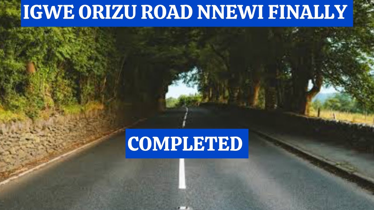 IGWE ORIZU ROAD CONSTRUCTION IN NNEWI BY GOVERNOR SOLUDO FINALLY COMPLETED IN ANAMBRA STATE NIGERIA 