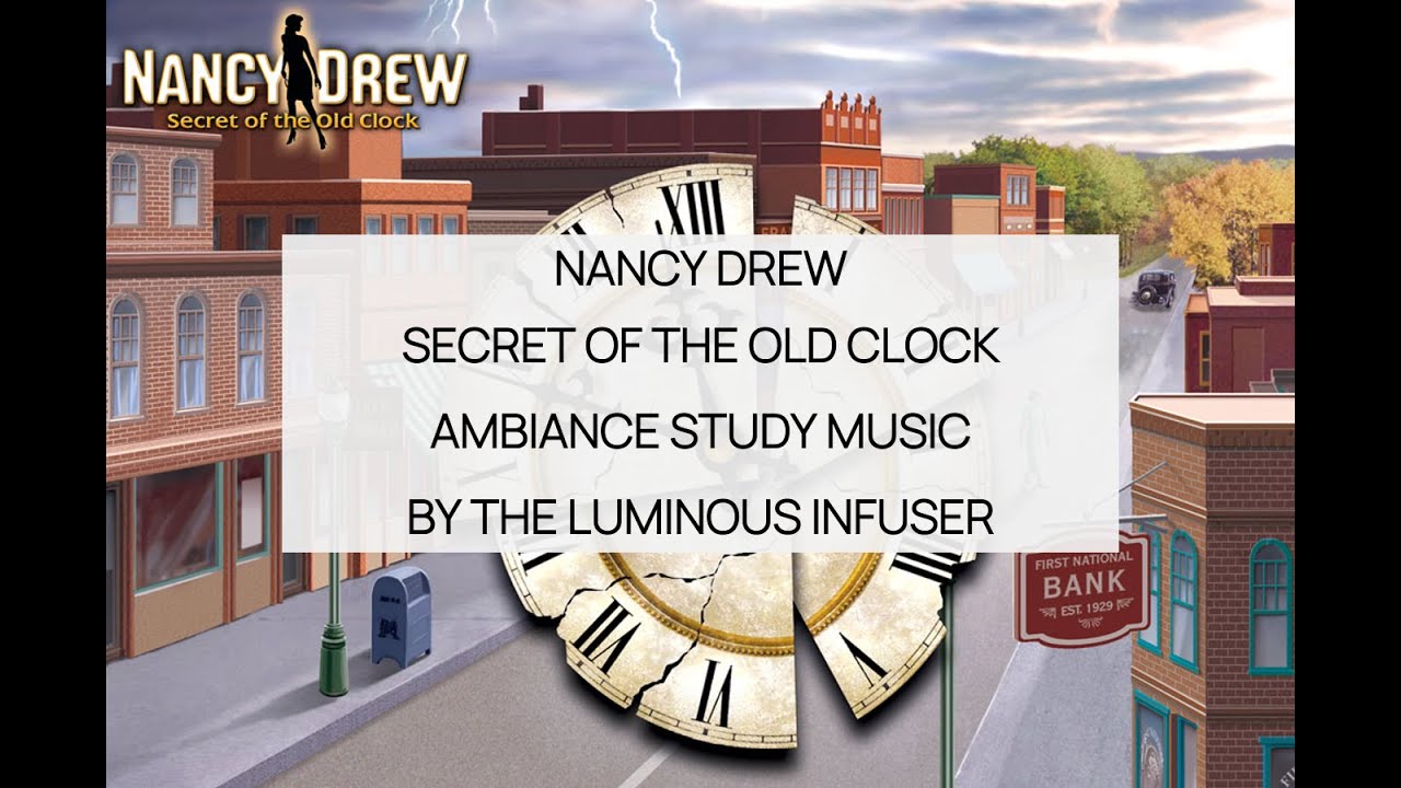Nancy Drew Games Secret of the Old Clock *Single Track* Ambiance Study & Work Music