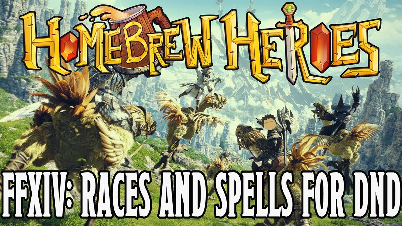 Homebrew Heroes- D&D 5e Final Fantasy XIV Guide Part 1 (Races and Spells)
