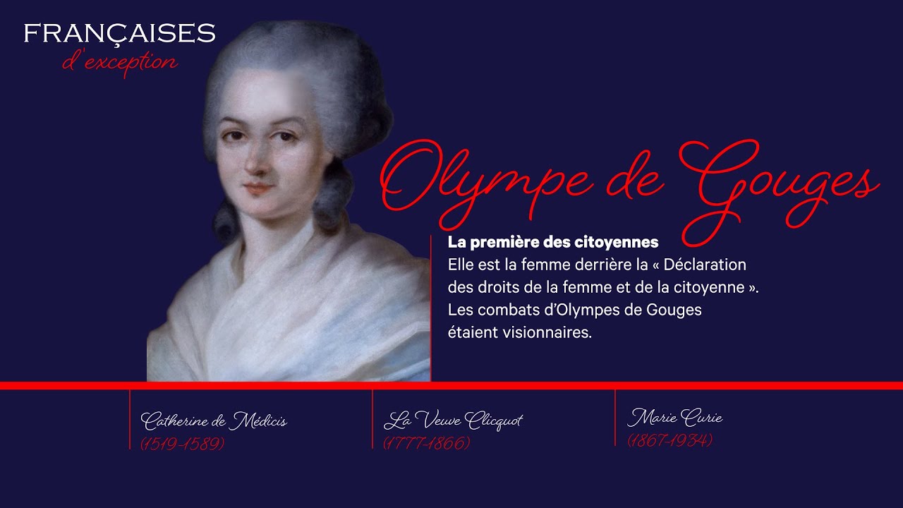 Françaises d’exception : Olympe de Gouges