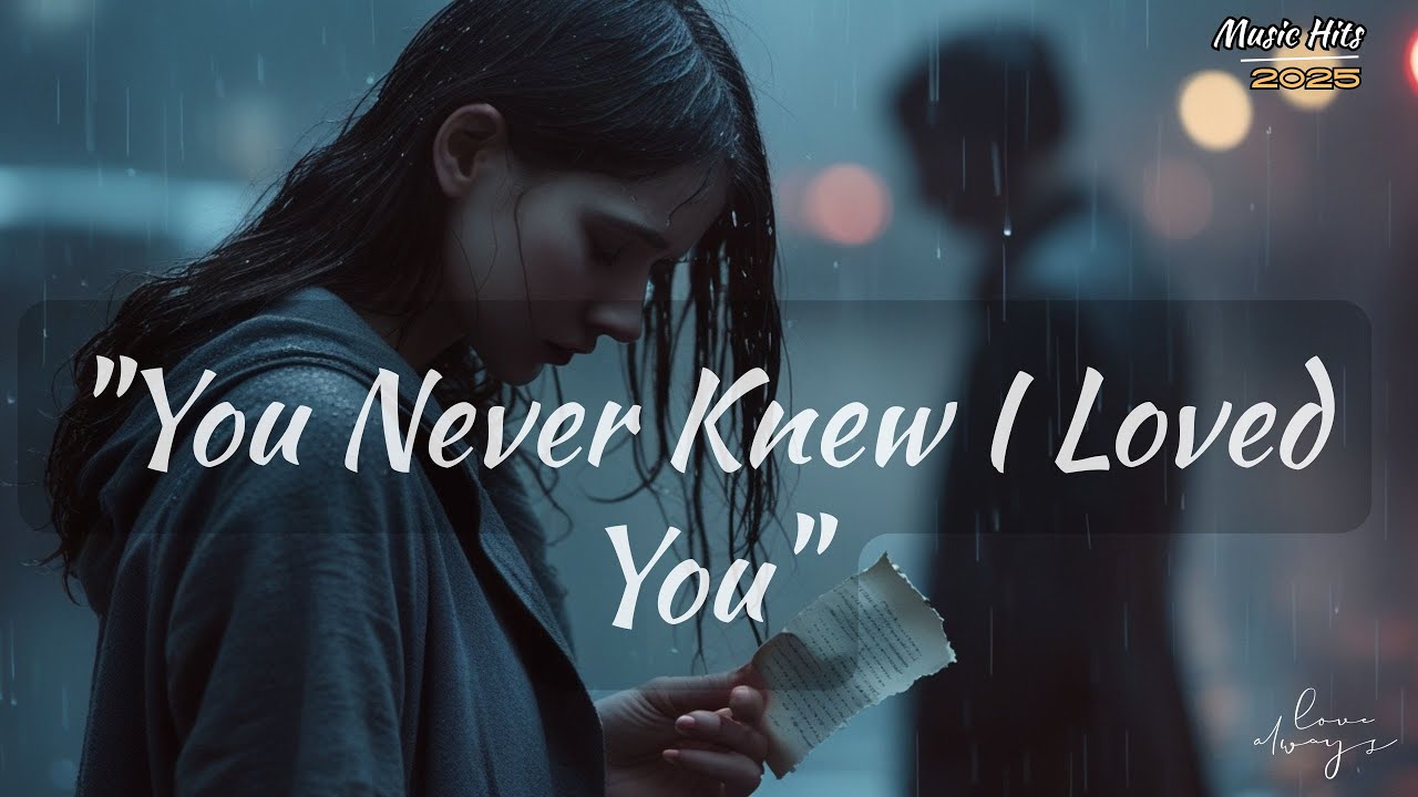 💔 You Never Knew I Loved You &ndash; A Heartfelt Ballad of Unspoken Love