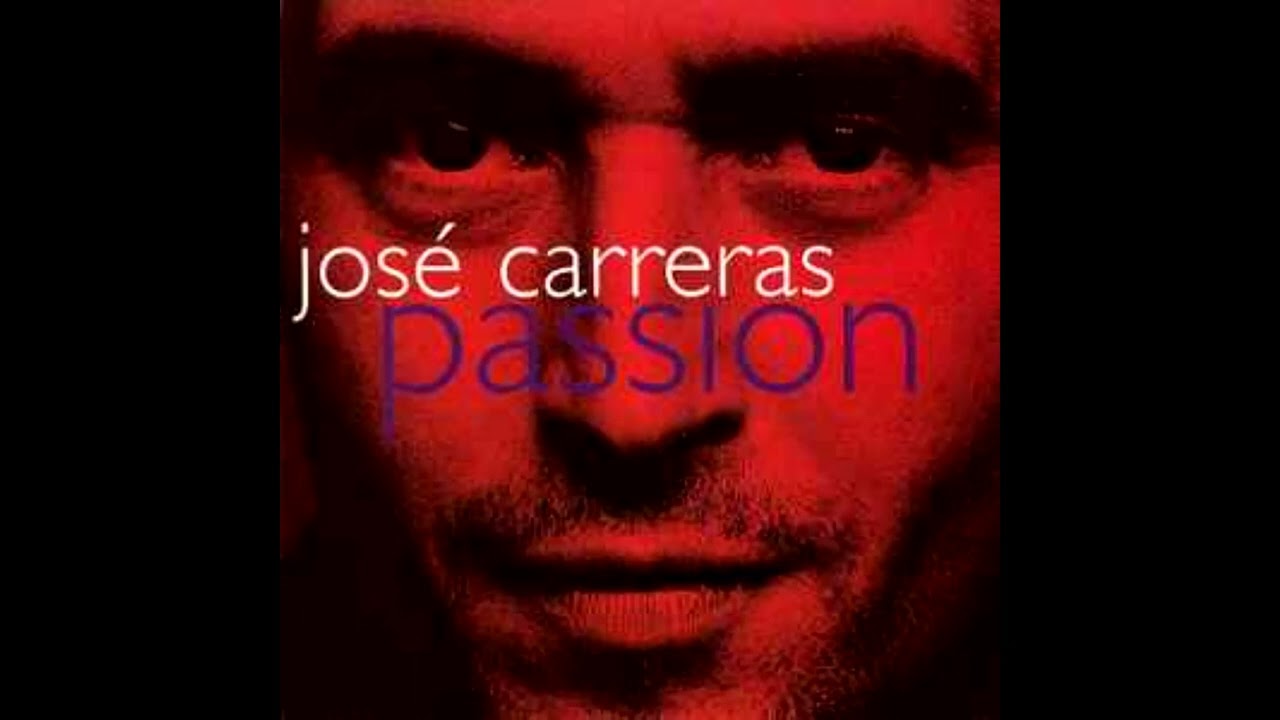 Jos&eacute; Carreras &brvbar; Love Is A Melody