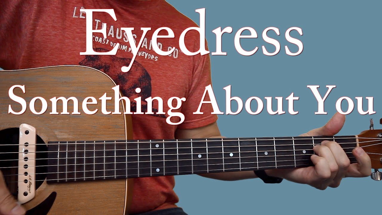 Eyedress & Dent May - Something About You - Guitar Lesson