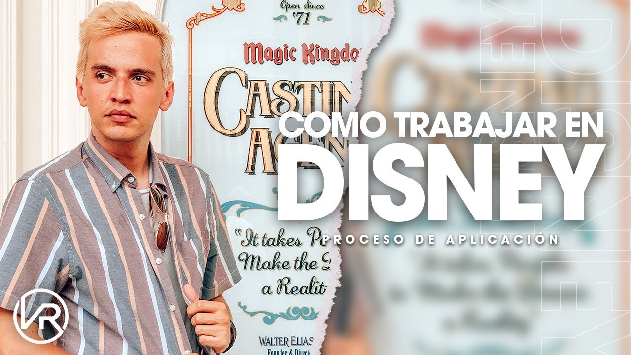 Cómo trabajar en Disney - Proceso de Aplicación | Disney International Programs
