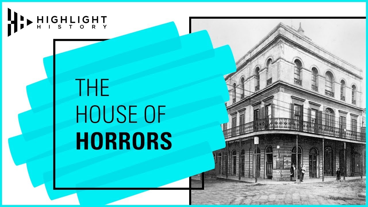 The Twisted Tale of Delphine LaLaurie and Her House of Horrors