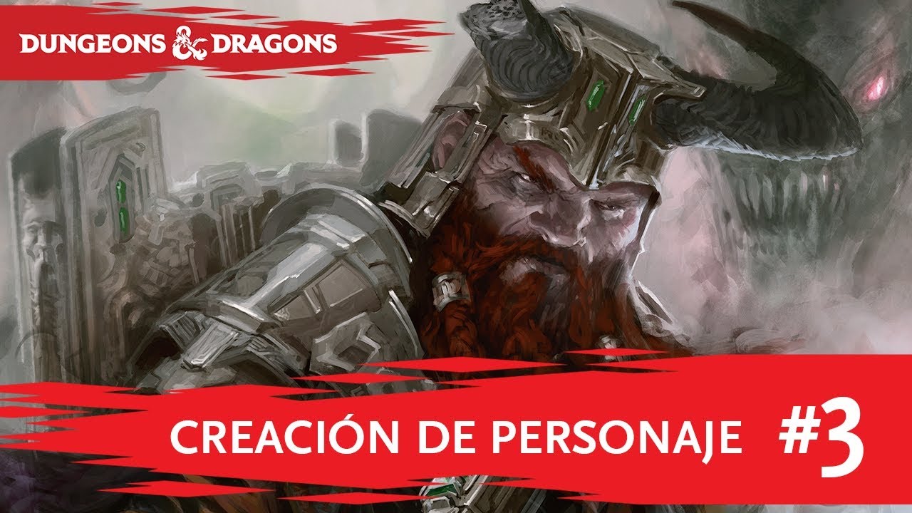 D&D - Creación de Personaje #3