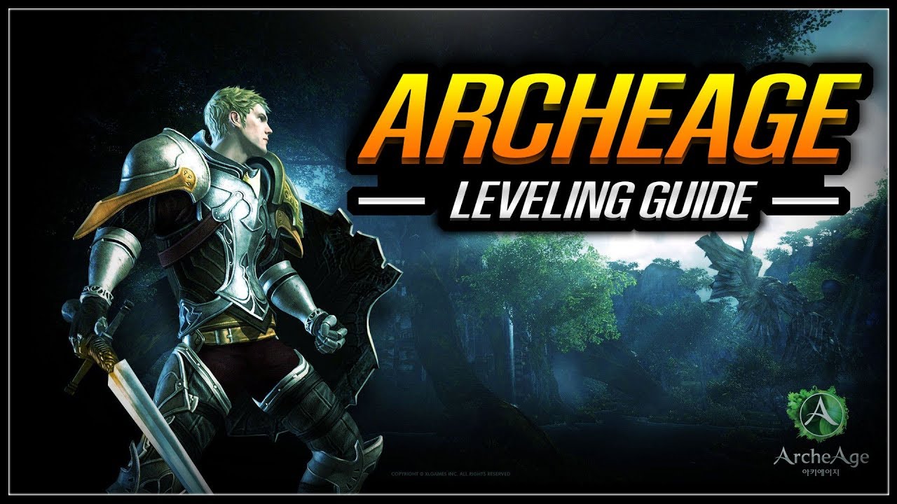 Archeage Unchained Leveling Guide