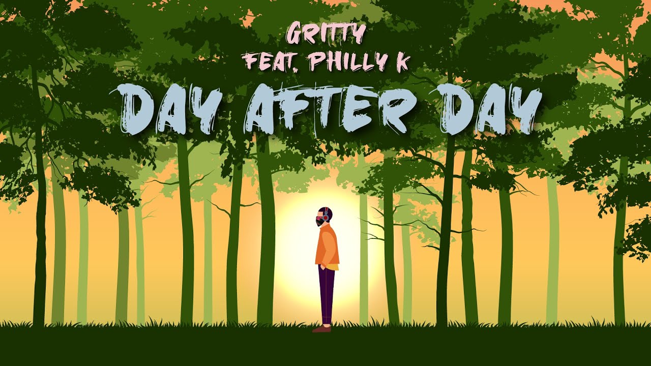 Gritty Feat. Philly K - Day After Day (Official Video)