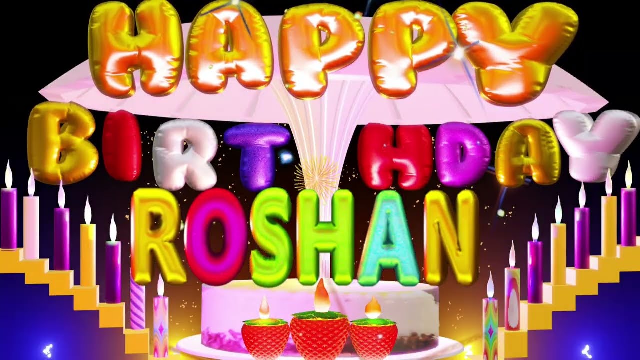 Roshan birthday song|| Happy Birthday To You Roshan || happy birthday roshan #roshan