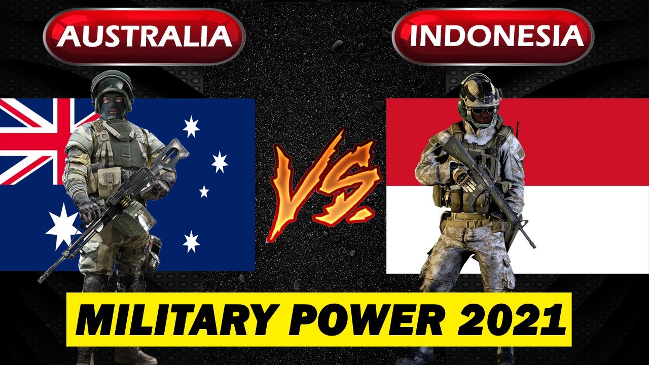 Australia VS Indonesia Military Power Comparison 2021 DLN Military