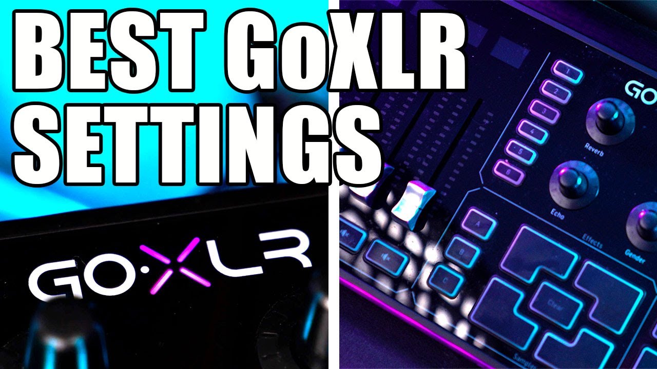 Best GoXLR Settings | Easy Setup