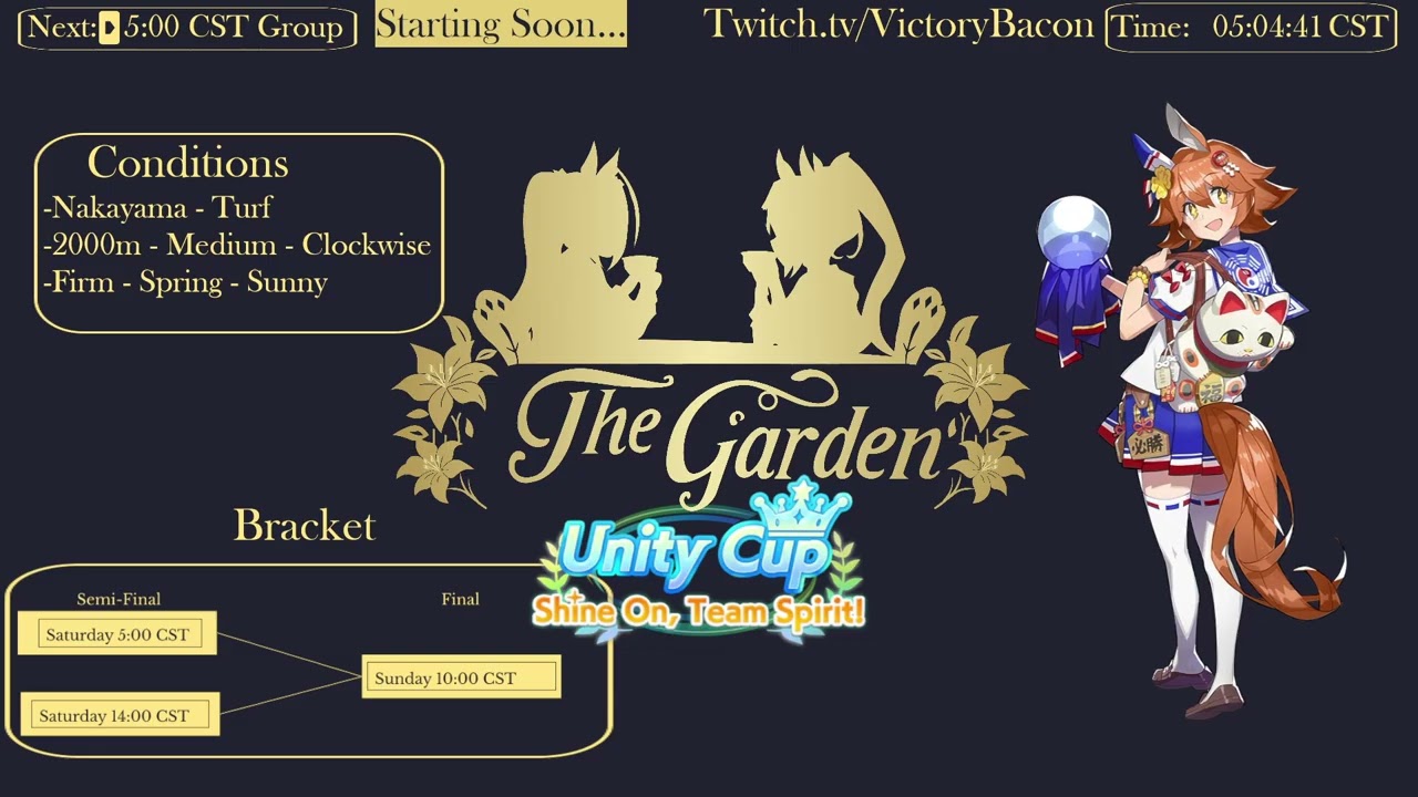 The Garden Goodbye Unity Cup Tournament Semi-Finals! 11:00 UTC/5:00 CST Group