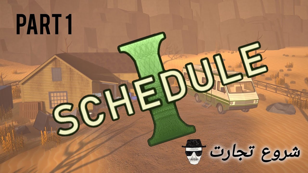 Schedule 1 Part 1 | شروع تجارت به عمو نلسون گفتم فلج😂