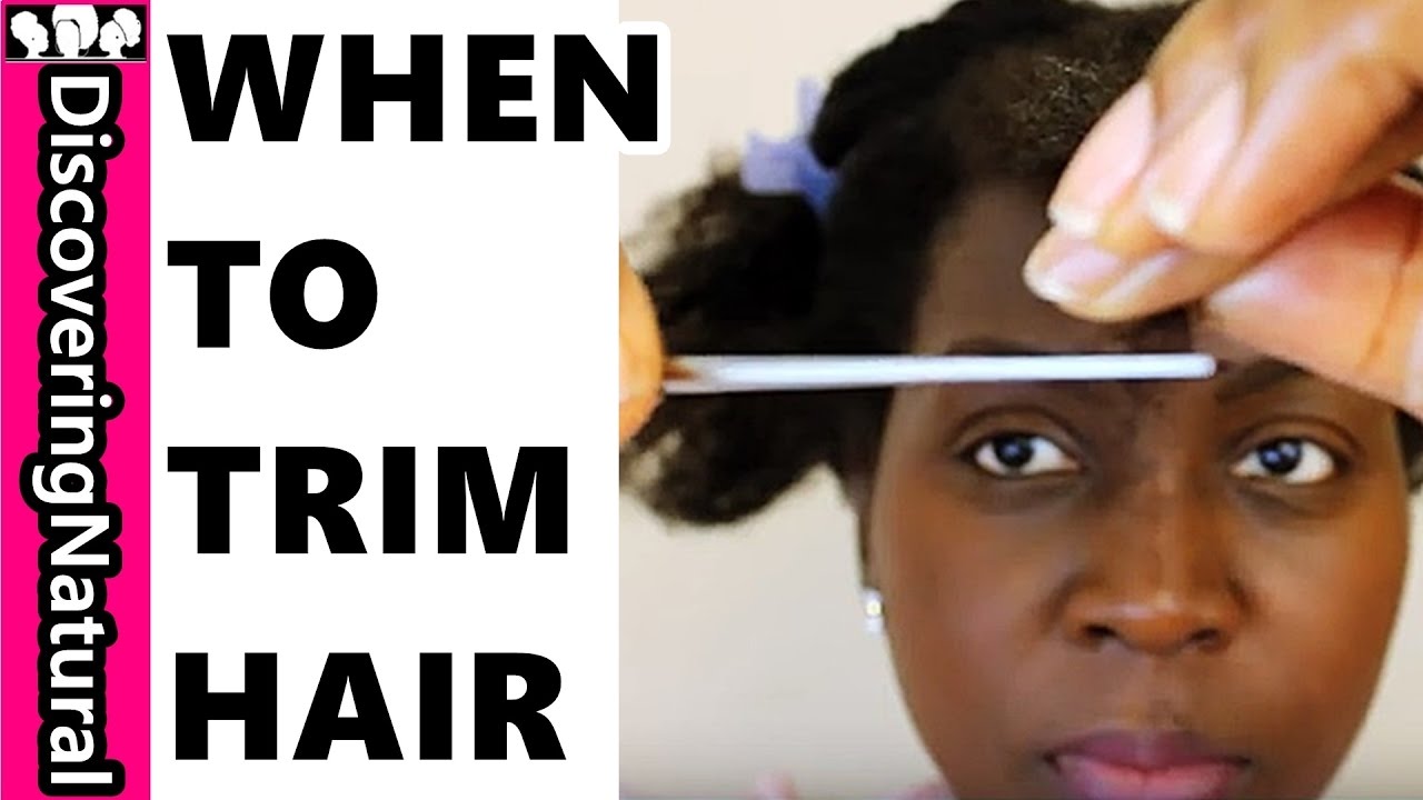 When to TRIM NATURAL HAIR