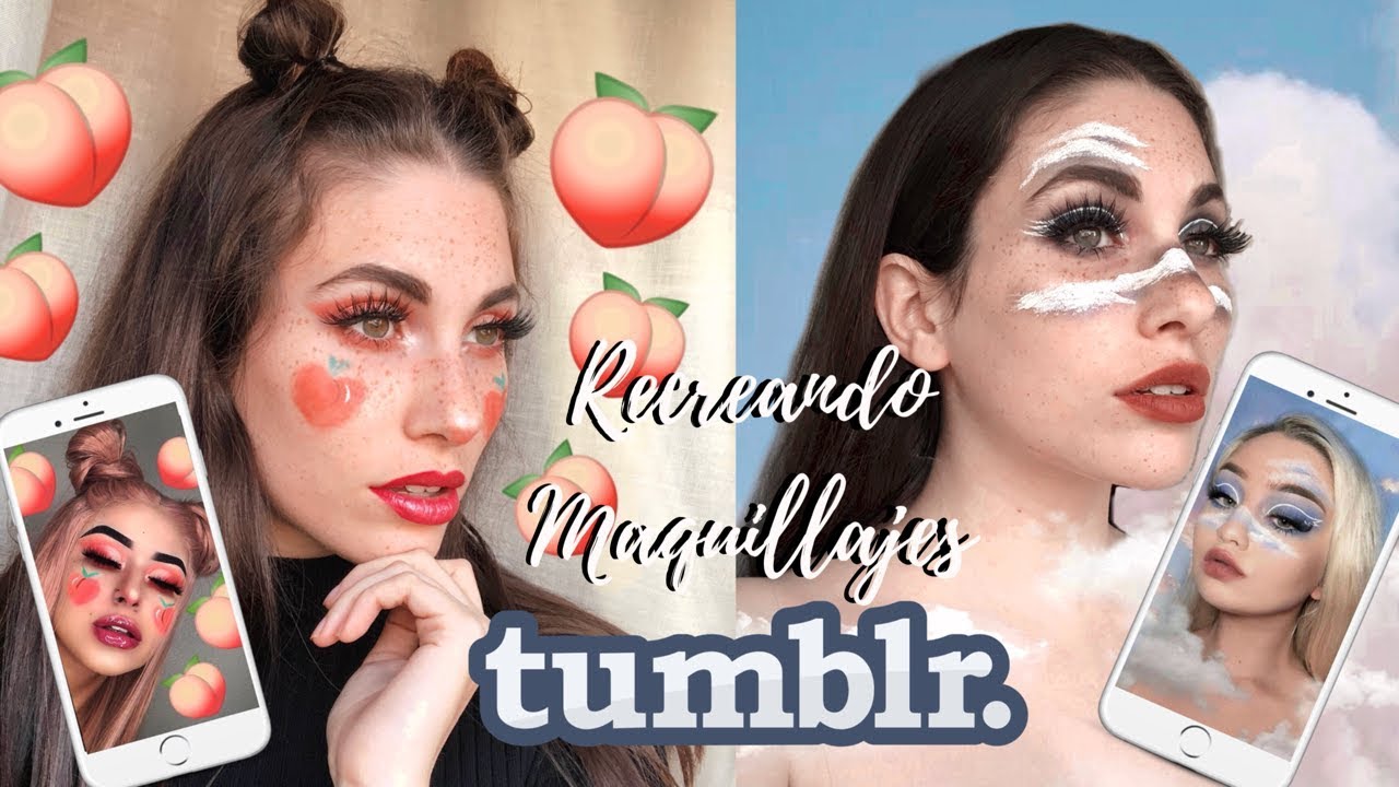 RECREANDO MAQUILLAJES TUMBLR 2