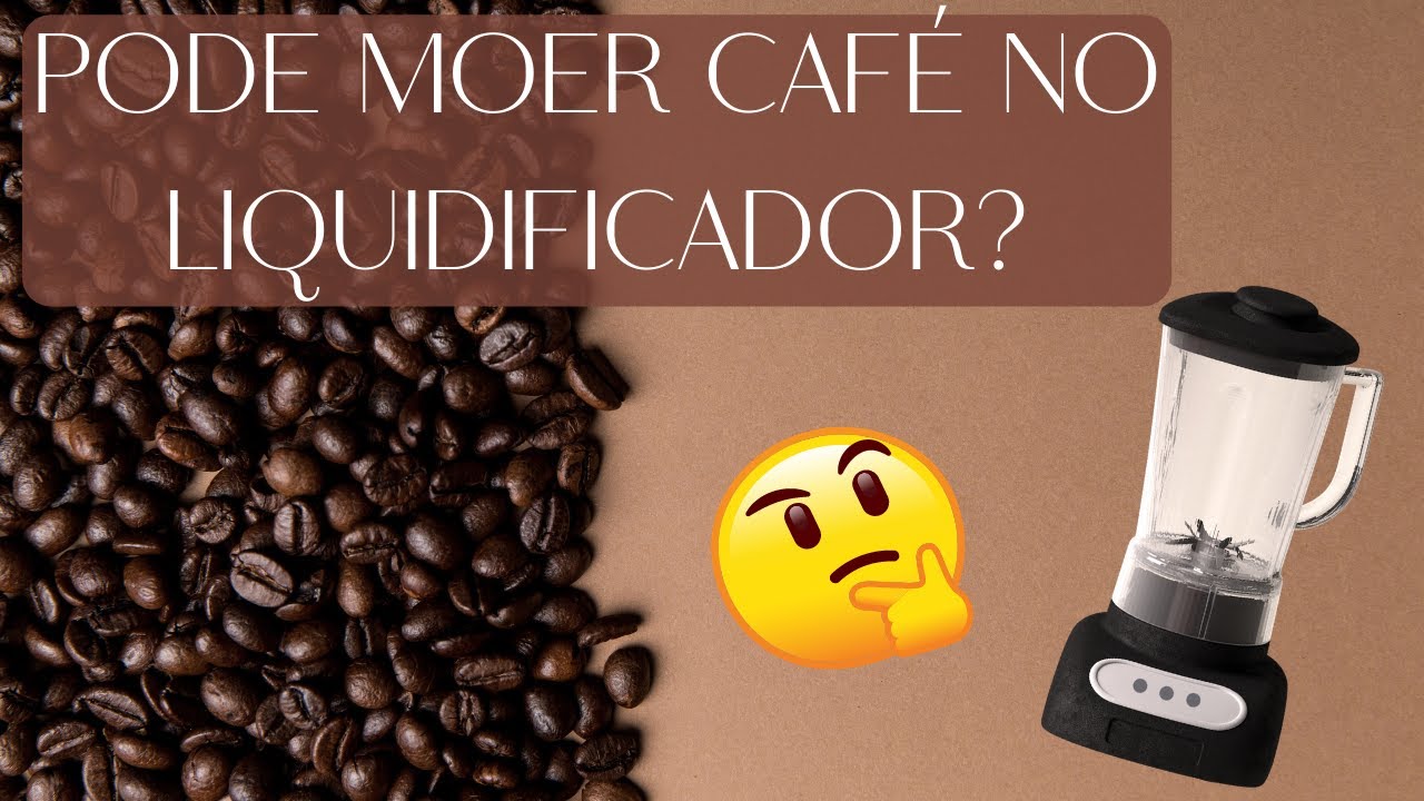 Café em grãos moído no liquidificador | Coffee ++