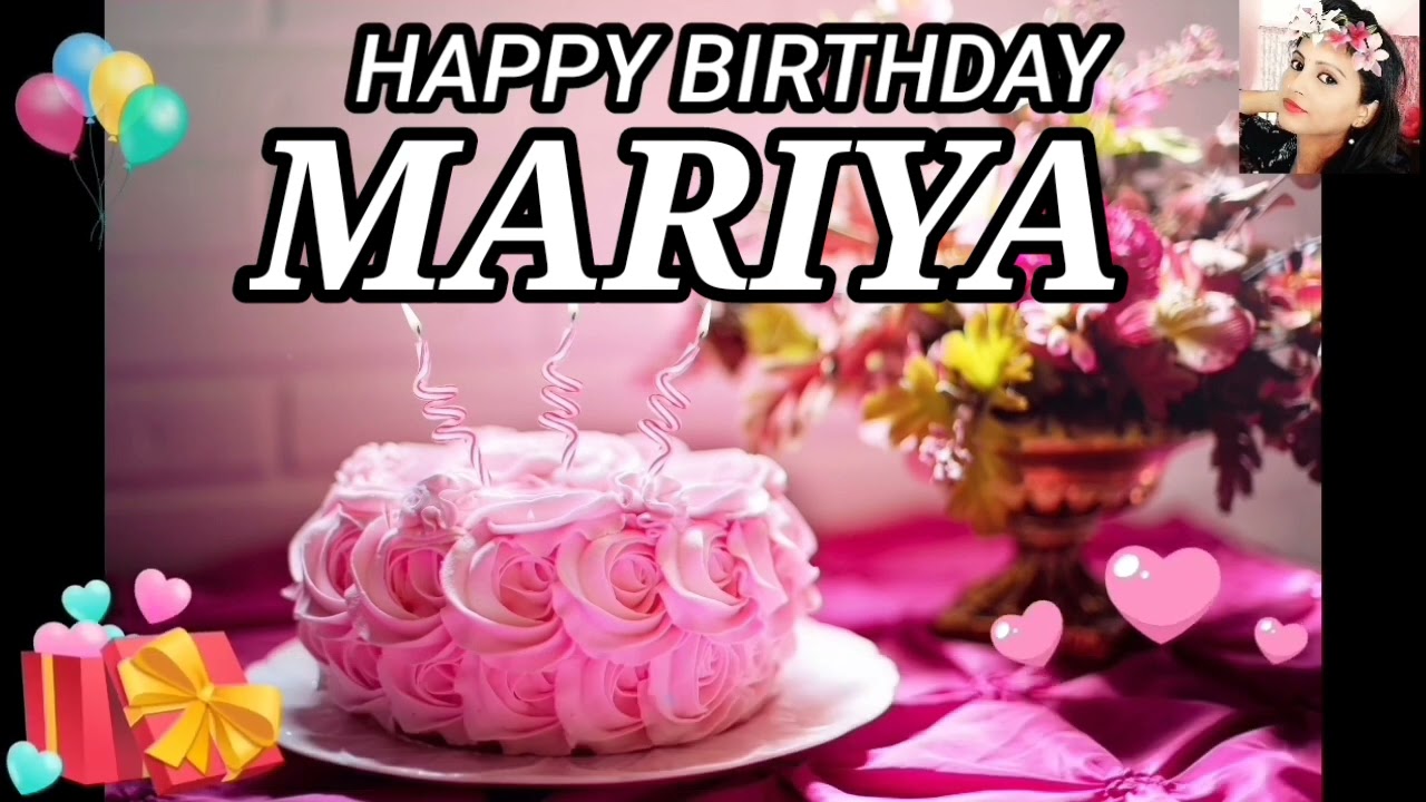 Happy Birthday:Happy Birthday Song MARIYA 🎂MARIYA Happy Birthday Song 🎂Happy Birthday #HappyBirthday