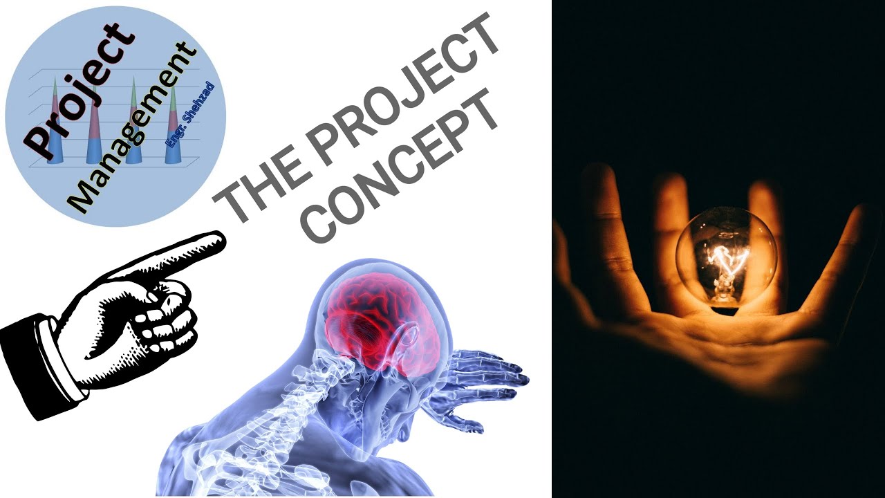 The Project Concept - Project Idea - Project Management