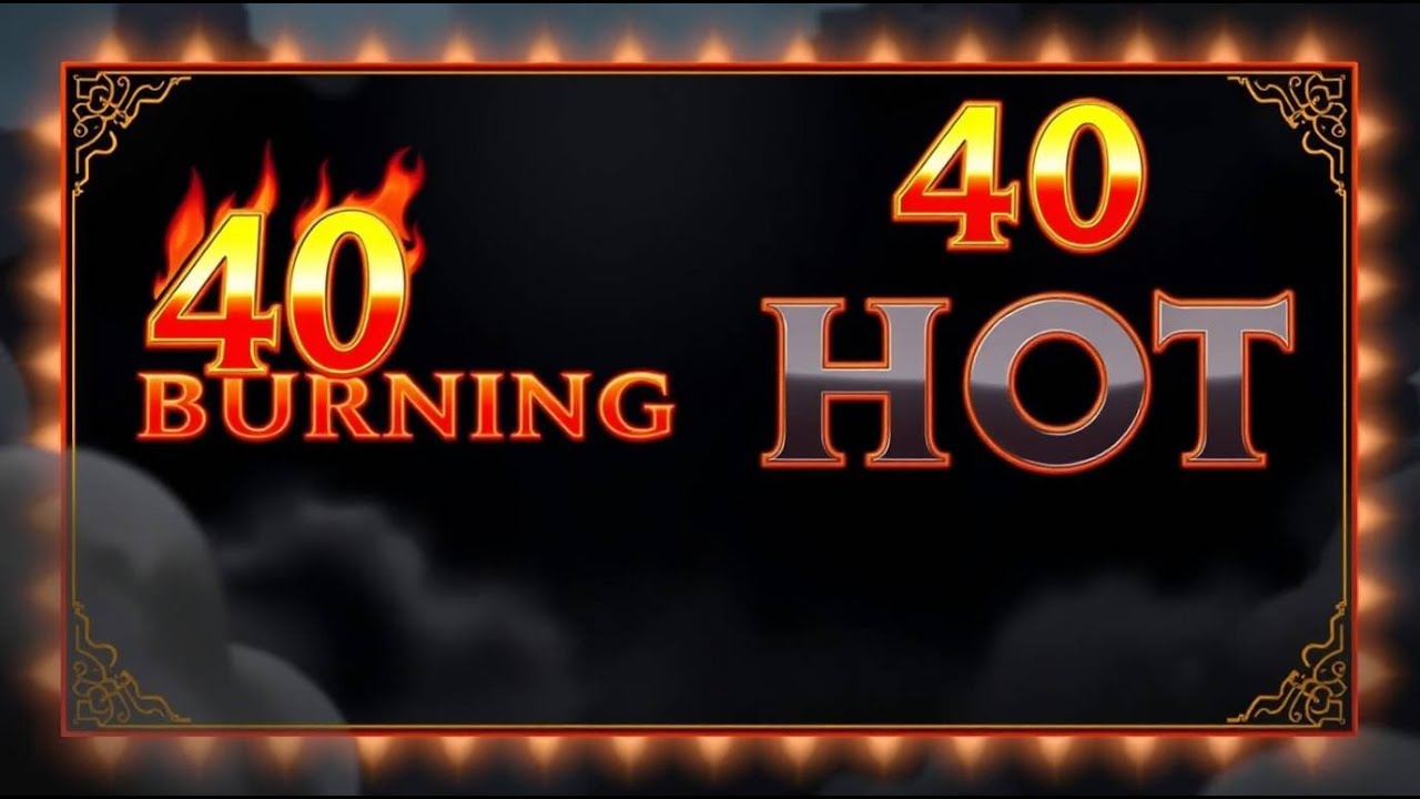 🔥 40 Burning Hot Slot Gameplay  Classic Fruit Slot Casino Entertainment 🎰