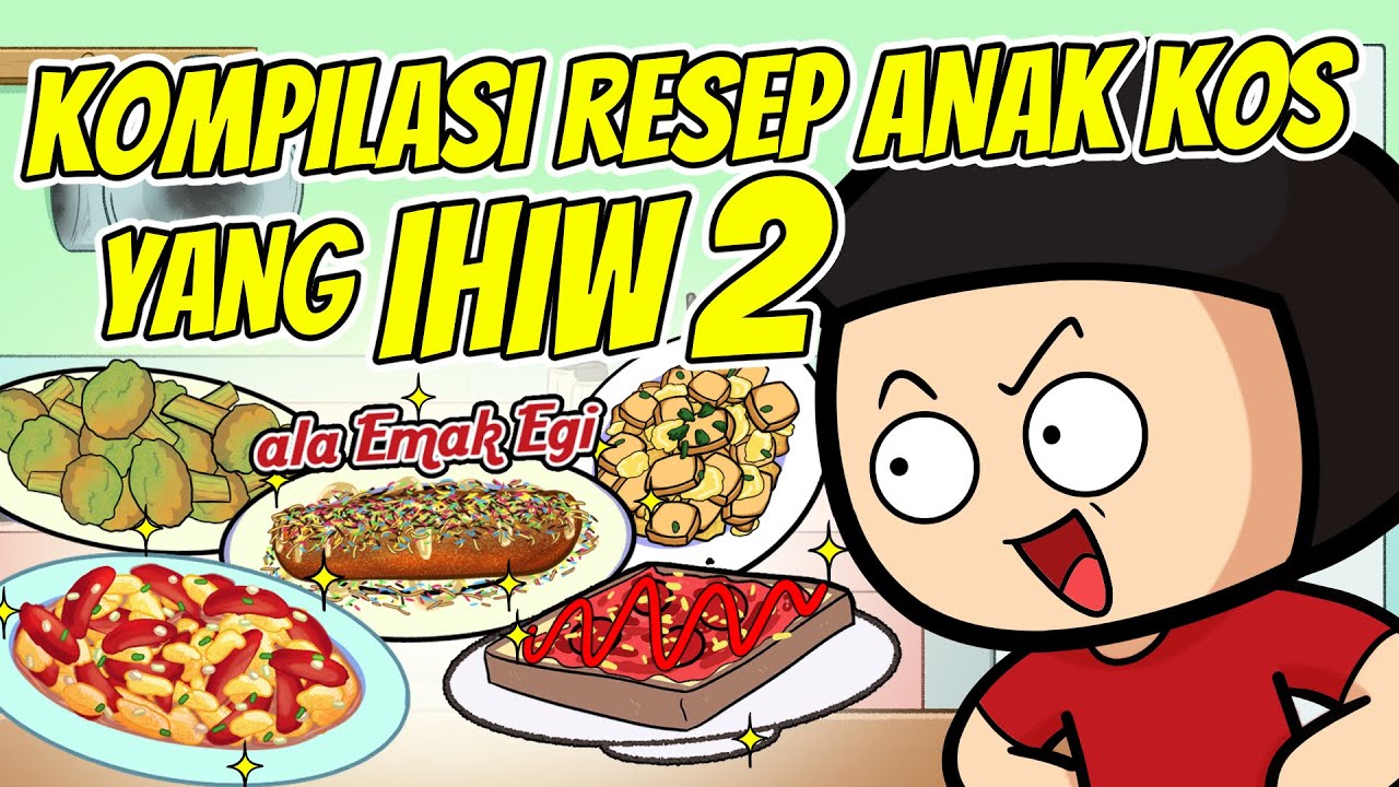 Kompilasi Resep Anak Kos yang IHIW 2
