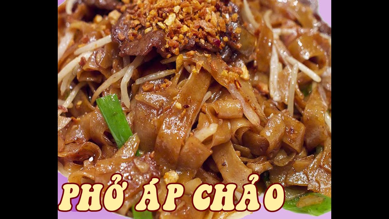 công thức làm phở áp chảo giống  nhà hàng người hoa || chow fun