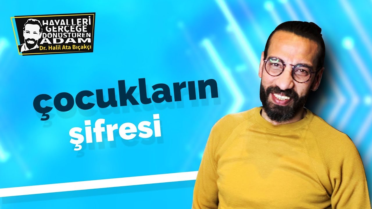 &Ccedil;OCUKLARIN ŞİFRESİ - Anne Babalara Tavsiyeler - Kişisel Gelişim Videoları
