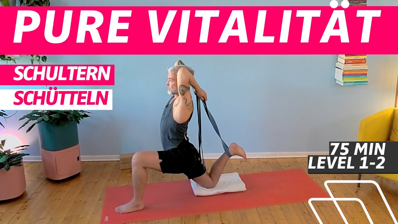⏰ 75:00 Minuten | Yoga-Flow und Schütteln | Vitalzonen Schultern und Psoas | Level 1-2