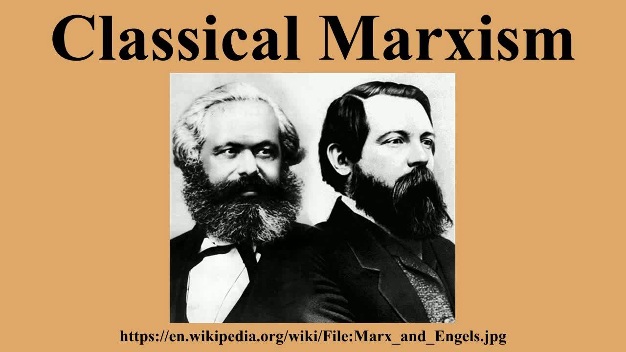 Classical Marxism