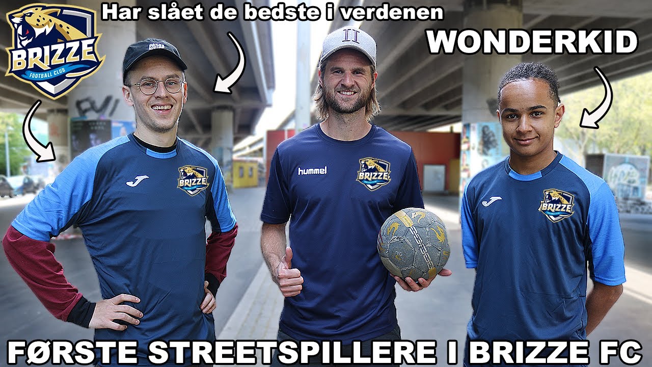 FØRSTE STREETFODBOLDSPILLERE I MIN NYE FODBOLDKLUB! (BRIZZE FC)