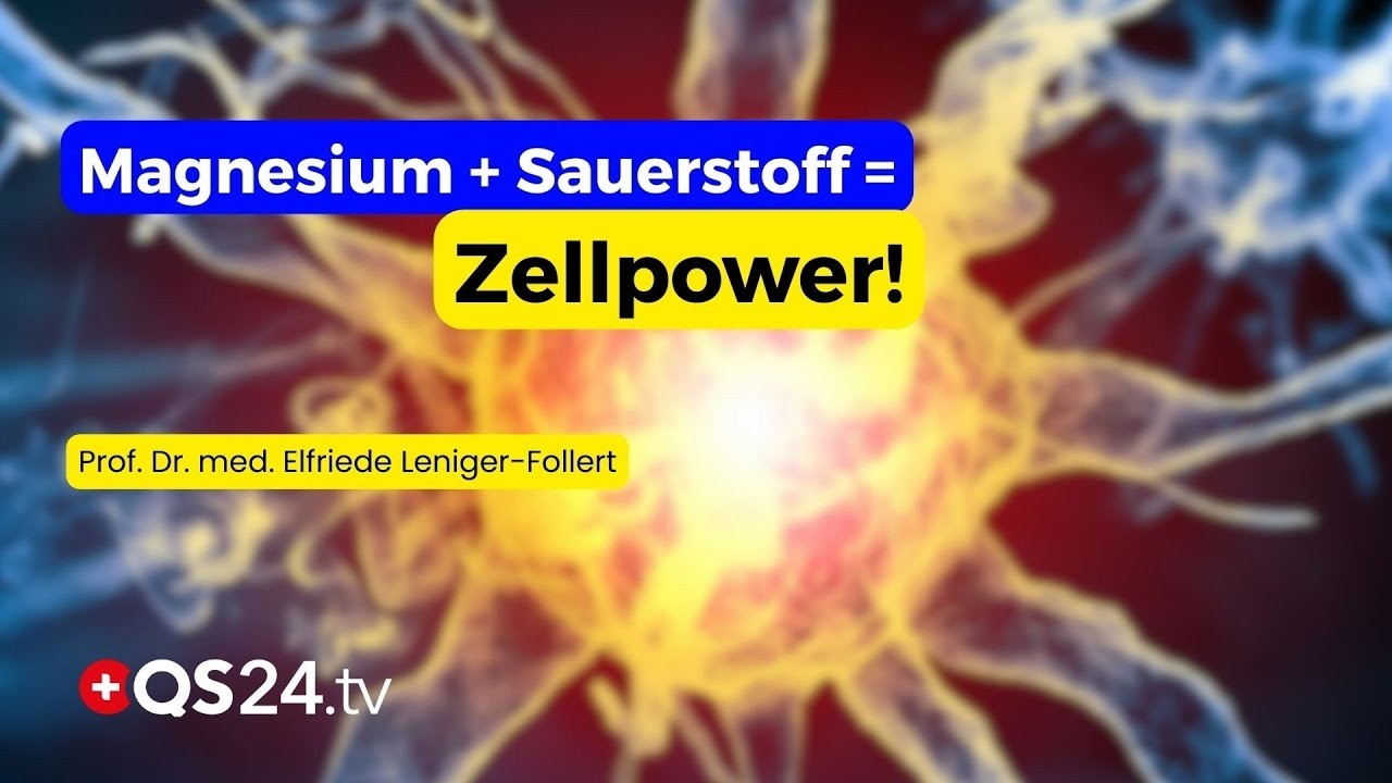Wie Magnesium und Sauerstoff die Selbstheilung aktivieren | Naturmedizin | QS24 Gesundheitsfernsehen