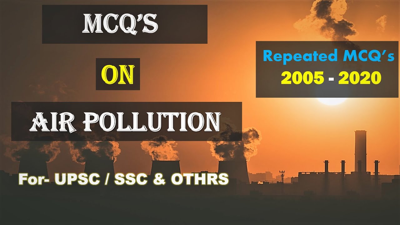 Most Important MCQ's on Air Pollution | PYQ