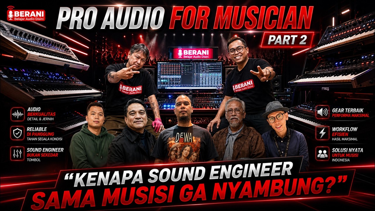 MUSISI BERANTEM SAMA SOUND ENGINEER? BELUM LIHAT YANG SATU INI !!! - PROAUDIO FOR MUSICIAN PART 2