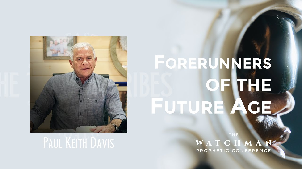 Forerunners of the Future Age - Paul Keith Davis, The Watchman