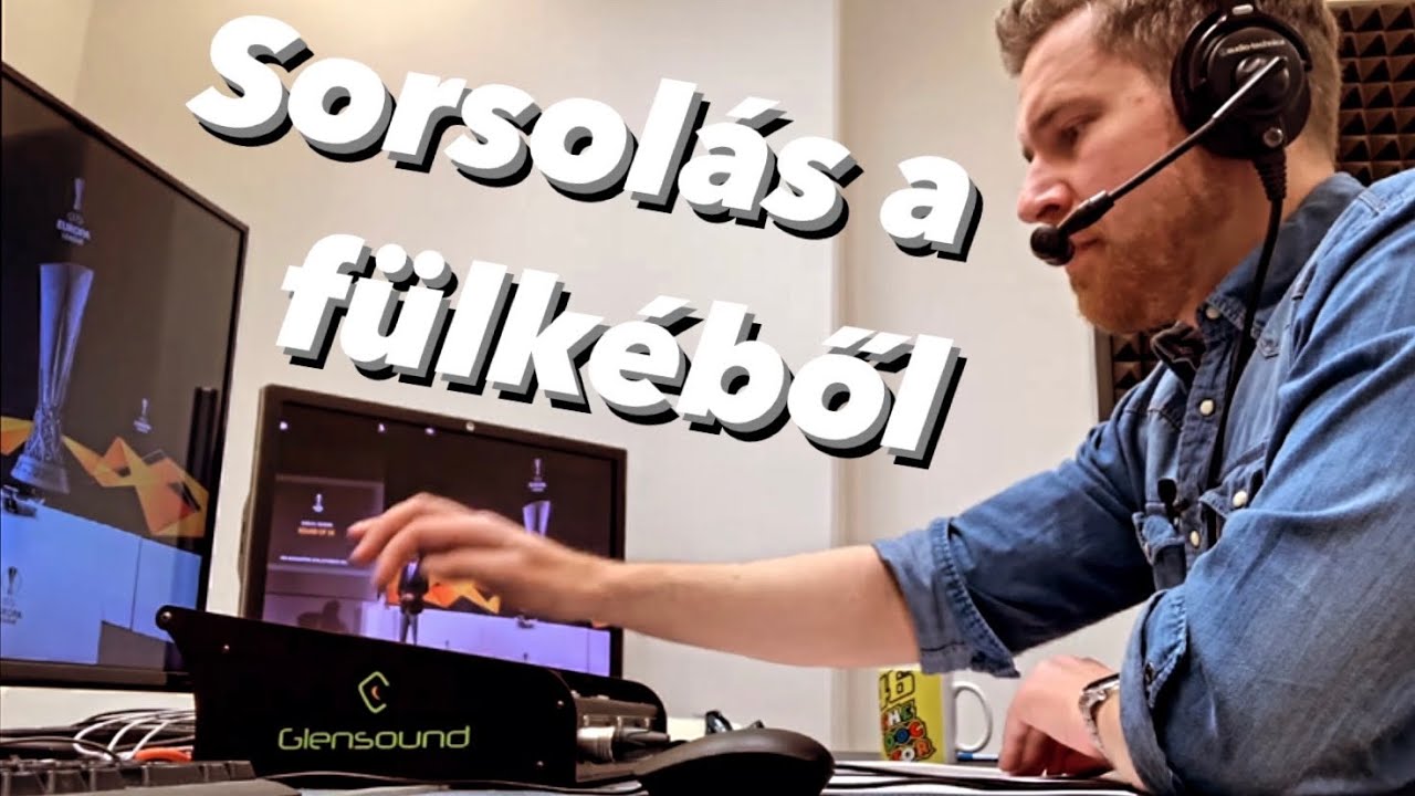 Sorsolás a kommentátorfülkéből - mi a dolga a kommentátornak egy BL/EL-sorsolás közvetítésénél?